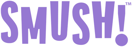 SMUSH!